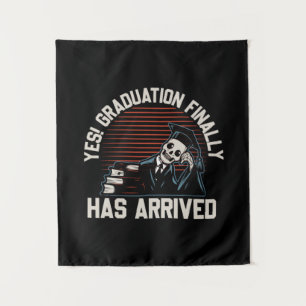 Graduation Art   Graduation Finally Has Arrived Tapestry