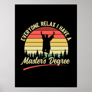 Graduation Art   I Have A Master Degree Poster
