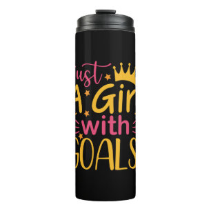 Graduation Art Just A Girl With Goals Thermal Tumbler
