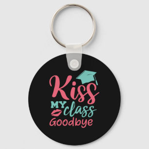 Graduation Art Kiss My Class Goodbye Keychain