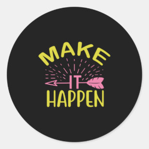 Graduation Art Make It Happen Classic Round Sticker