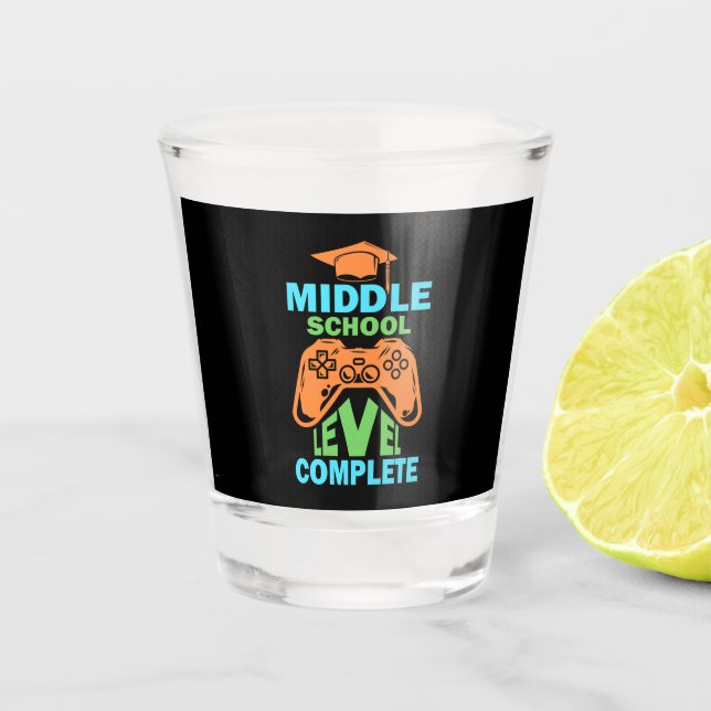 Graduation Art | Middle School Level Complete Shot Glass (Front)