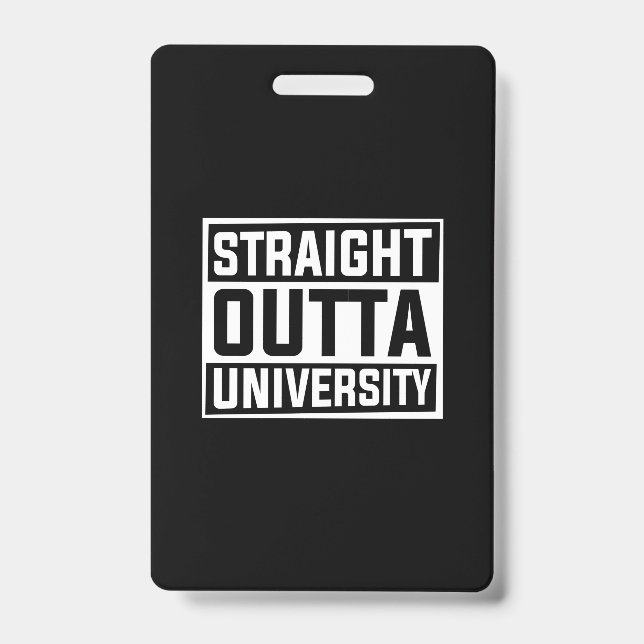Graduation Art | Straight Outta University Badge (Front)