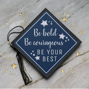 Graduation Be Bold Courageous Best Navy Blue Stars Cap Topper