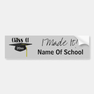 Graduation Cap Tassel Made It Funny Bumper Sticker