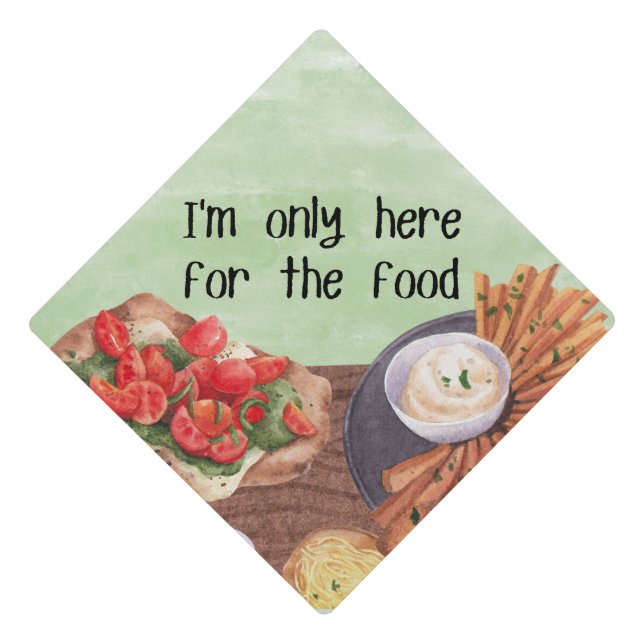 Graduation Cap Topper - Here For The Food (Front)