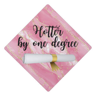 Graduation Cap Topper - Hotter By One Degree