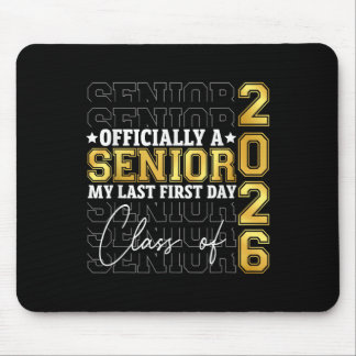 Graduation Cl Of 2026 My First Last Day Of School  Mouse Pad