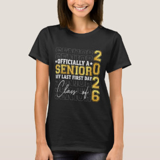 Graduation Cl Of 2026 My First Last Day Of School  T-Shirt