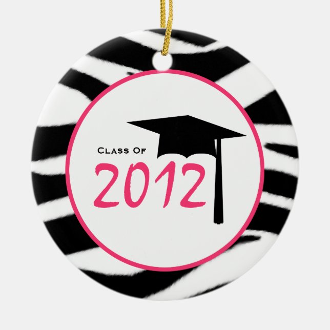 Graduation Class of 2012 Zebra Print & Pink Ceramic Ornament (Front)