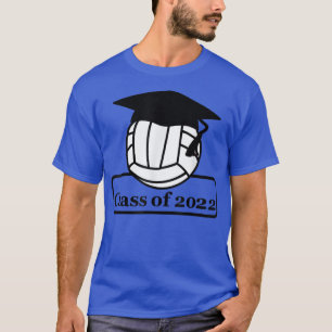 Graduation Class Of 2022 Volleyball Player Senior T-Shirt