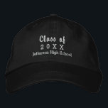 Graduation Class of 20XX Custom High School Name Embroidered Hat<br><div class="desc">Celebrate your graduation with this cool custom baseball style cap that has your class of year and school name. Easily change the text and hat colour to match your school colours. Makes a really nice keepsake for your entire class.</div>