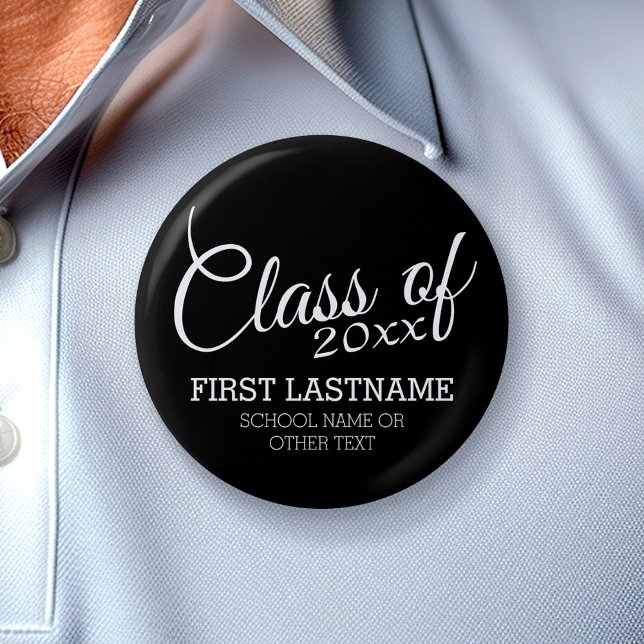 Graduation Class of ADD YEAR Custom Name School 2 Inch Round Button (Custom Graduation Button)