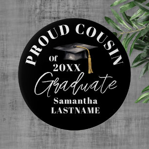 Graduation Commencement Celebration Proud Cousin 4 Inch Round Button