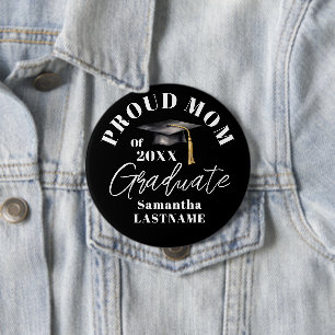 Graduation Commencement Celebration Proud Mom 4 Inch Round Button