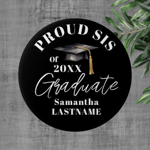 Graduation Commencement Celebration Proud Sister 4 Inch Round Button
