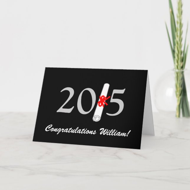 Graduation Congratulations 2015, Customizable Card (Front)