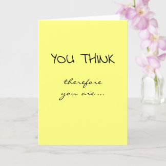 Graduation Congratulations I Think Therefore I Am Card