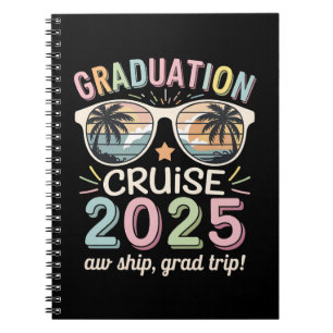 Graduation Cruise 2025 Graduate Cruising Squad Notebook