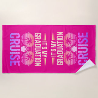 Graduation Cruise Beach Towel