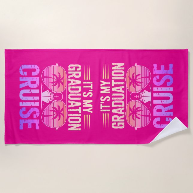 Graduation Cruise Beach Towel (Front)