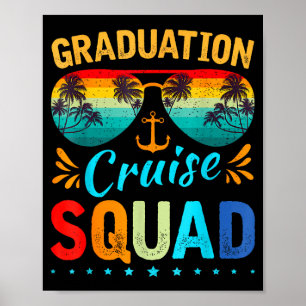 Graduation cruise squad 2026 funny cruisingGraduat Poster