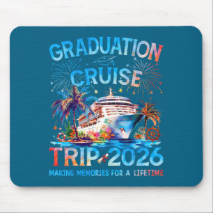 Graduation Cruise Trip 2026 Its A Senior Grad Vaca Mouse Pad
