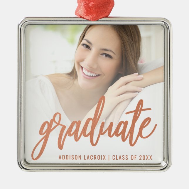 Graduation Custom Photo Rose Gold Script Keepsake Metal Ornament (Front)