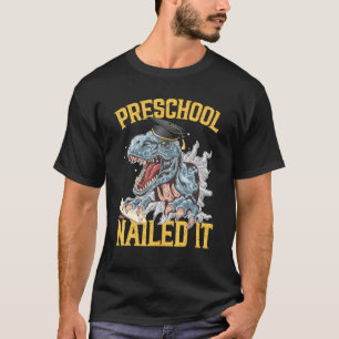 Graduation Dinosaur Monster Truck Preschool Nailed T-Shirt