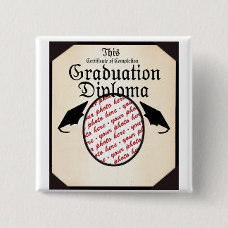 Graduation Diploma Photo Frame 2 Inch Square Button