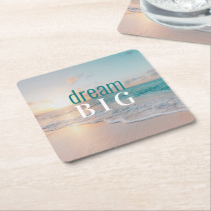 Graduation Dream Big  Beach Photo Positivity Square Paper Coaster