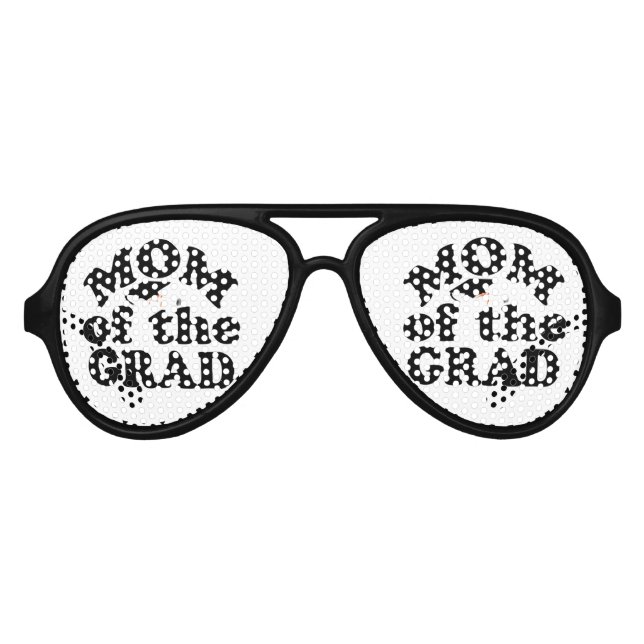 Graduation Family - Mother of the Grad Aviator Sunglasses (Front)