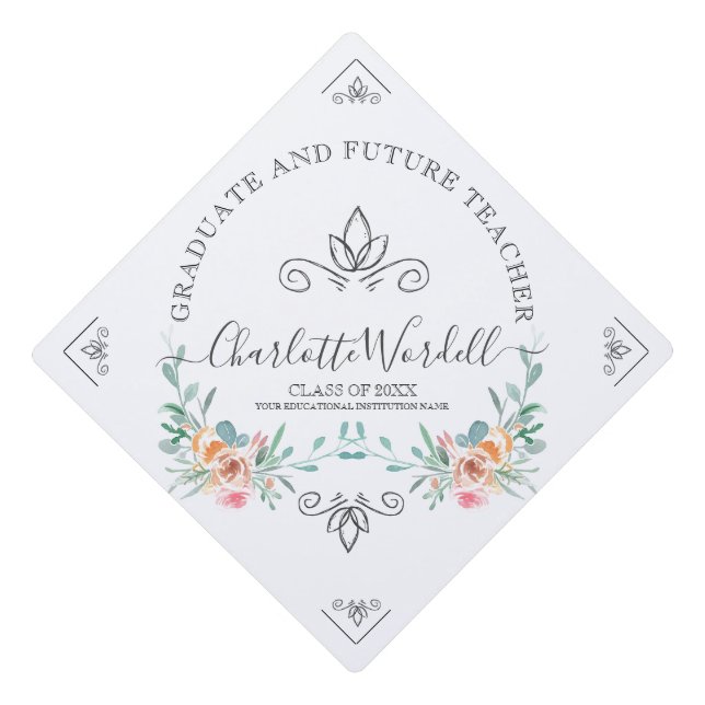 Graduation Future Teacher Floral Script Name White Graduation Cap Topper (Front)