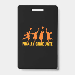 Graduation Gift Finally Graduate Badge