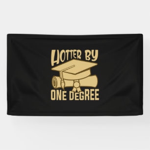 Graduation Gift   Hotter By One Degree Banner