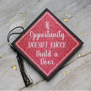 Graduation Inspirational Quote Pink Glitter Cap Topper