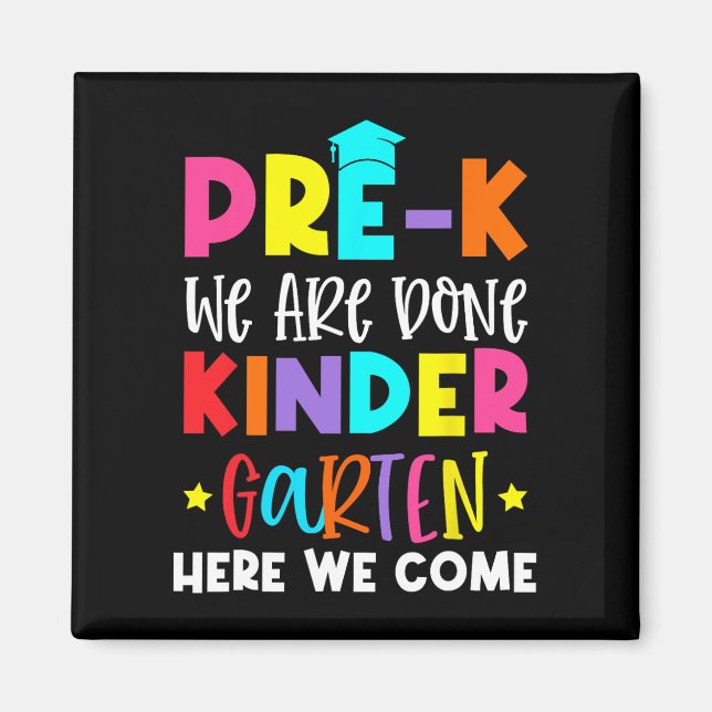 Graduation Kindergarten Here We Come  Magnet (Front)