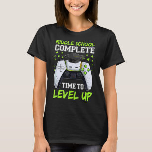 Graduation Middle School Complete Time To Level U T-Shirt