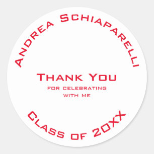 Graduation Modern Simple Red Custom Thank You Classic Round Sticker