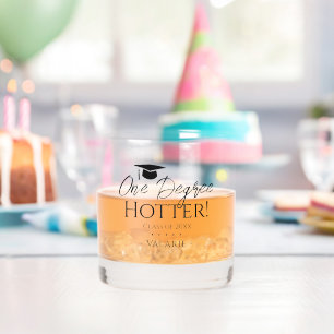 Graduation One Degree Hotter Custom Whiskey Glass