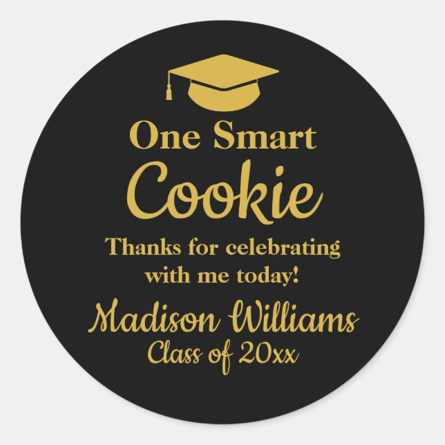 Graduation One Smart Cookie To go Grad Treat Favou Classic Round Sticker (Front)