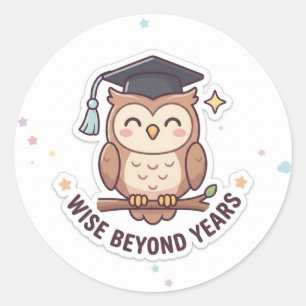 Graduation Owl - "Wise Beyond Years" Illustration Classic Round Sticker