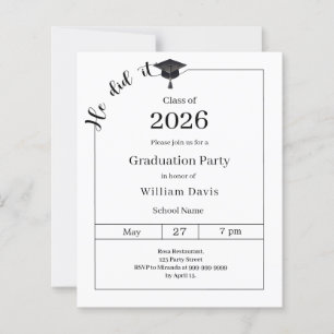 Graduation party black white He did it invitation