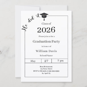 Graduation party black white He did it Invitation