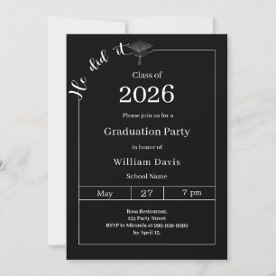 Graduation party black white He did it Invitation