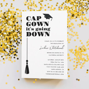 Graduation Party Cap Gown it's going Down Invitation