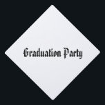 Graduation Party Custom Students Cap Topper<br><div class="desc">Graduation Party Students Graduation Cap Topper
Cool and Comfortable Hats or Caps for Students Graduation
Super Hats & Hair Accessories for School or College students
American Text Font with Graduation Party Black Colour Text</div>