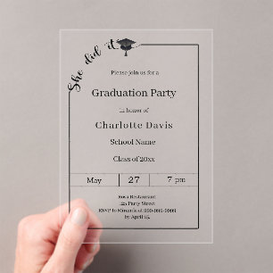 Graduation party modern minimalist She did it Acrylic Invitations