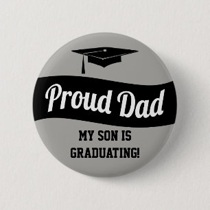 Graduation Party Proud Dad Grey 2 Inch Round Button