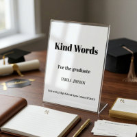 Graduation party signkind words for the graduate